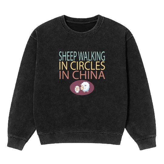SHEEP WALKING IN CIRCLES IN CHINA Mineral Wash Sweatshirts