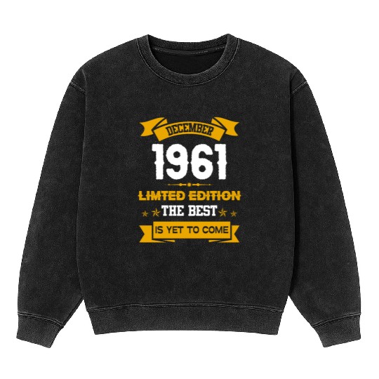 December 1961 Birthday Surprise Mineral Wash Sweatshirts