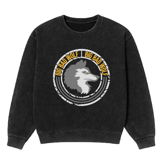 big bad wolf quote Mineral Wash Sweatshirts