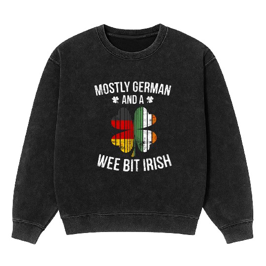 German Wee Bit Irish Germany Patrick Day Mineral Wash Sweatshirts
