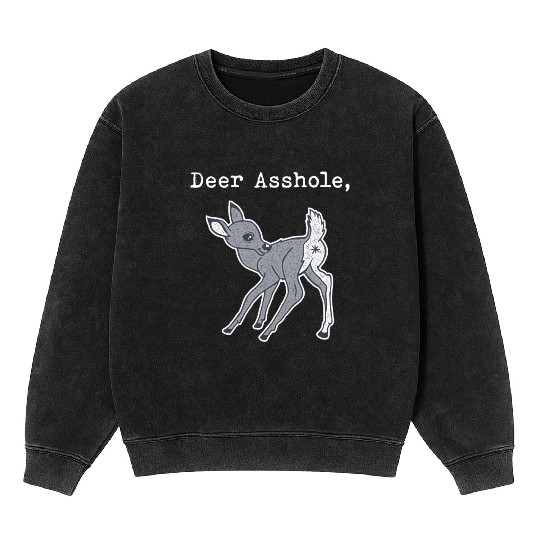 DEER ASSHOLE Mineral Wash Sweatshirts