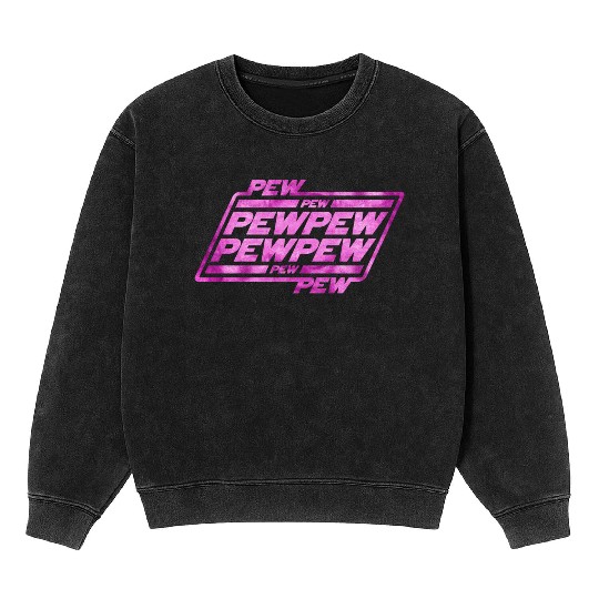 Pew Pew Pew Mineral Wash Sweatshirts