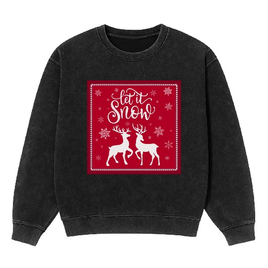 Let it snow with beautiful deer Mineral Wash Sweatshirts