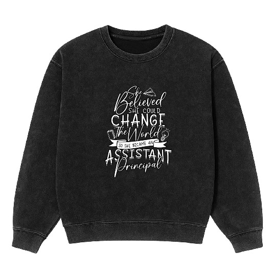 Assistant Principal Back School Teacher Principal Mineral Wash Sweatshirts