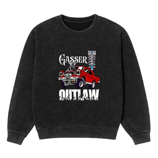 Gasser Outlaw Class Vintage Drag Racing Race Car Mineral Wash Sweatshirts