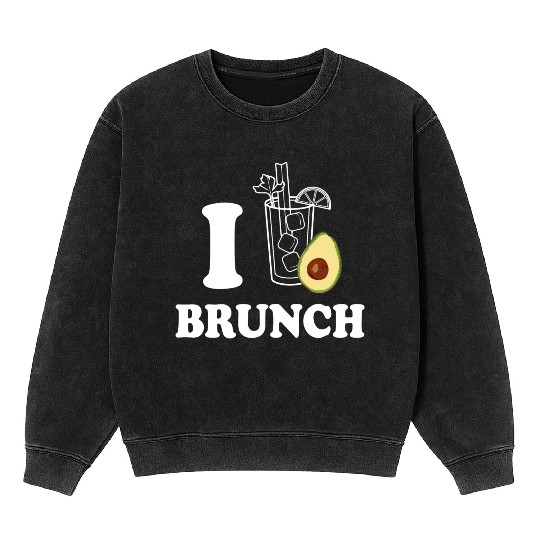 i love avocado brunch Mineral Wash Sweatshirts