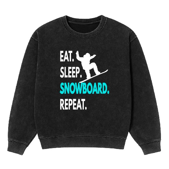 Snowboarding Eat Sleep Snowboard Repeat Mineral Wash Sweatshirts