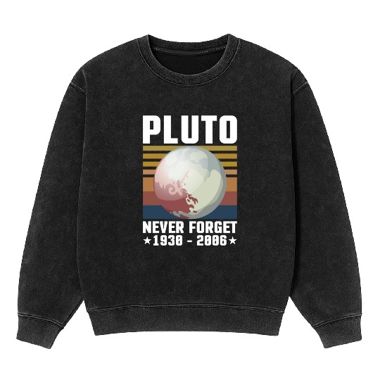 PLUTO NEVER FORGET 1930-2006 Mineral Wash Sweatshirts