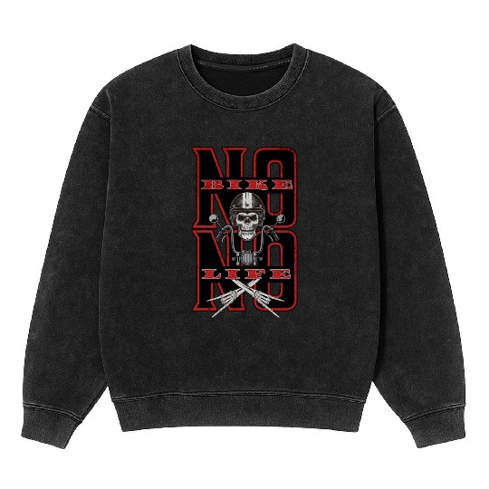 No Bike No Life NO BIKE NO LIFE Mineral Wash Sweatshirts DESIGN TE