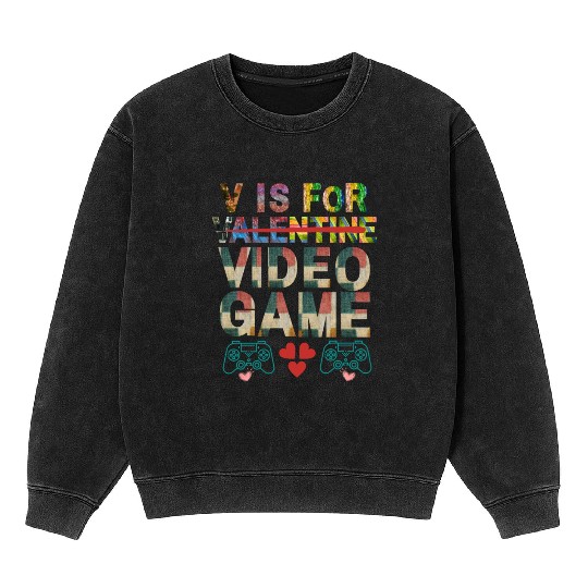 V is for not valentine video game Apparel Mineral Wash Sweatshirts