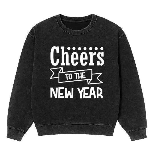 Cheers To The New Year 2023 NYE Party Glasses Mineral Wash Sweatshirts