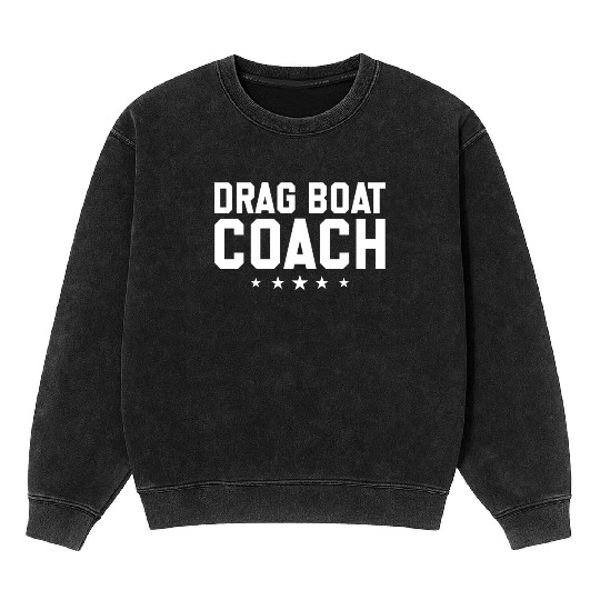 Drag Boat Coach Speed Boat Mineral Wash Sweatshirts