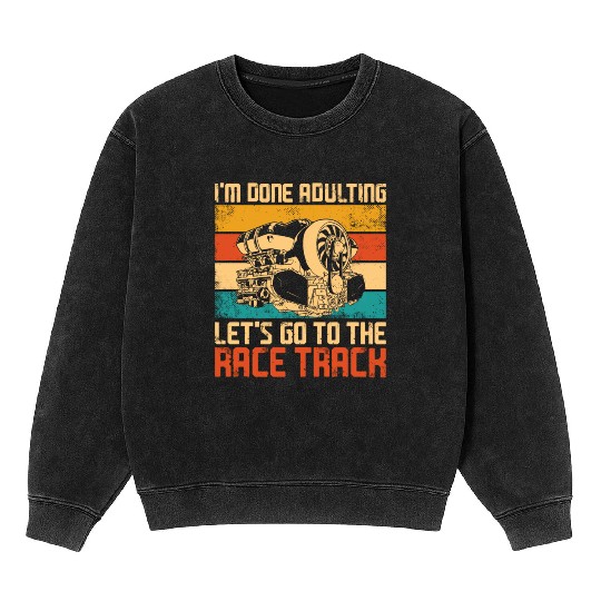 Drag Racing Race Car Retro Vintage Mineral Wash Sweatshirts