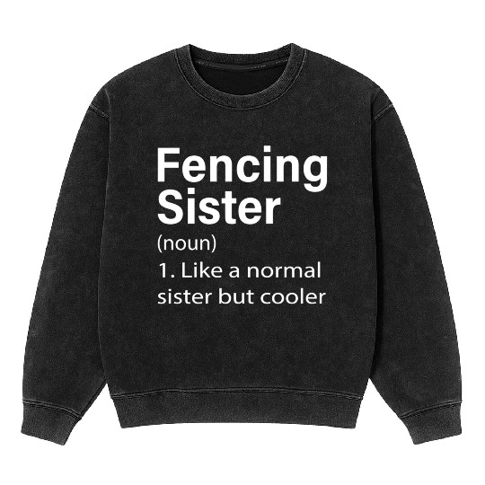 Fencing Girl Like A Normal Girl But Cooler Mineral Wash Sweatshirts