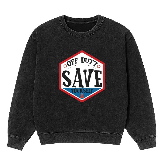 Lifeguard Off Duty Save Yourself Mineral Wash Sweatshirts