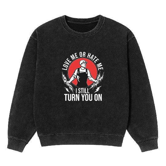 Funny Electrical Lineman Saying Thank A Lineman Mineral Wash Sweatshirts