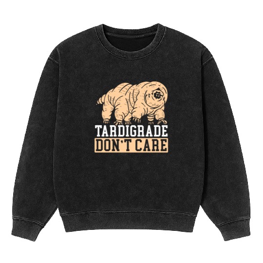 Tardigrade Don't Care Water Bear Biology Mineral Wash Sweatshirts