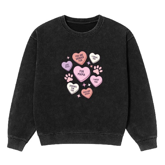 My Dog Is My Valentine Conversation Hearts Mineral Wash Sweatshirts