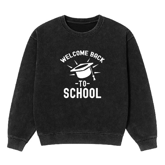 Welcome Back To School Teacher Grade Pupil Mineral Wash Sweatshirts
