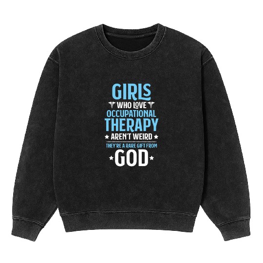 Occupational Therapist Occupational Therapy OT Mineral Wash Sweatshirts