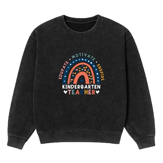 Educate Motivate Inspire Kindergarten Teacher Mineral Wash Sweatshirts