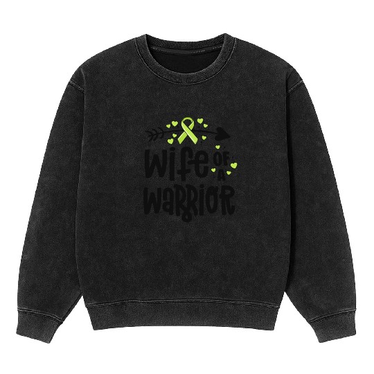 Wife Of A Warrior Lymphoma Cancer Awareness Mineral Wash Sweatshirts