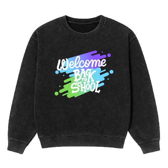 Welcome back to school Mineral Wash Sweatshirts