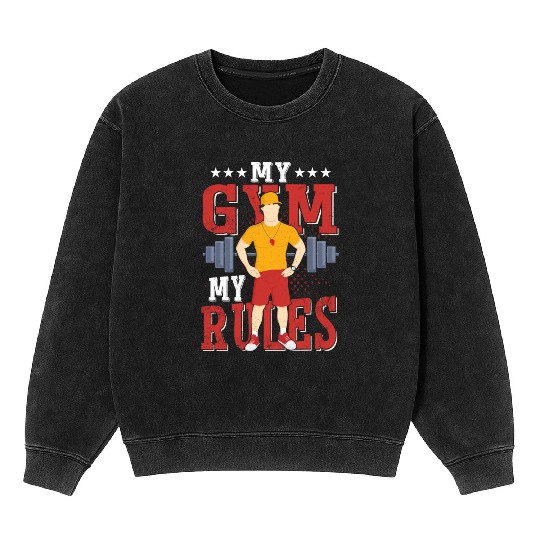 My Gym My Rules School Physical Education Mineral Wash Sweatshirts