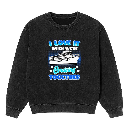Cruising together cruise ship holiday spring break Mineral Wash Sweatshirts