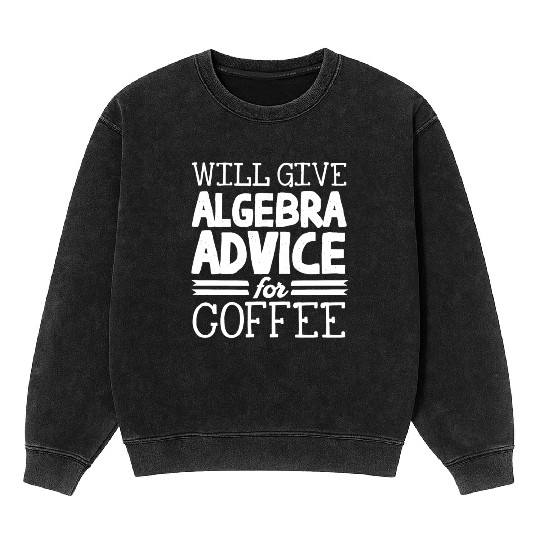Algebra, calculus, science, mathematics Mineral Wash Sweatshirts