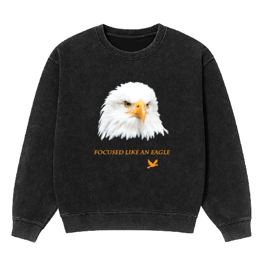 Bald Eagle Gift Idea Focussed like an Eagle Photo Mineral Wash Sweatshirts