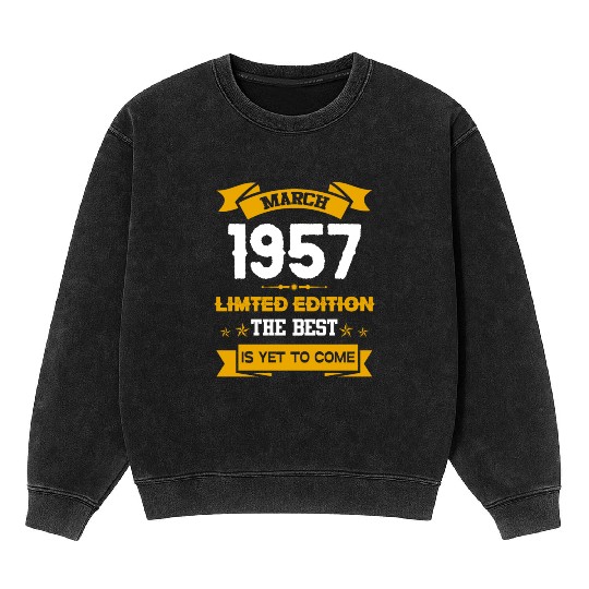 March 1957 Birthday Surprise Mineral Wash Sweatshirts