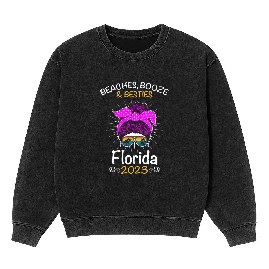 Beaches Booze Besties Florida 2023 Spring Break Mineral Wash Sweatshirts