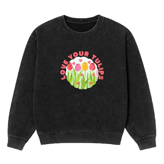 Tulip Gardening Tulips Mineral Wash Sweatshirts