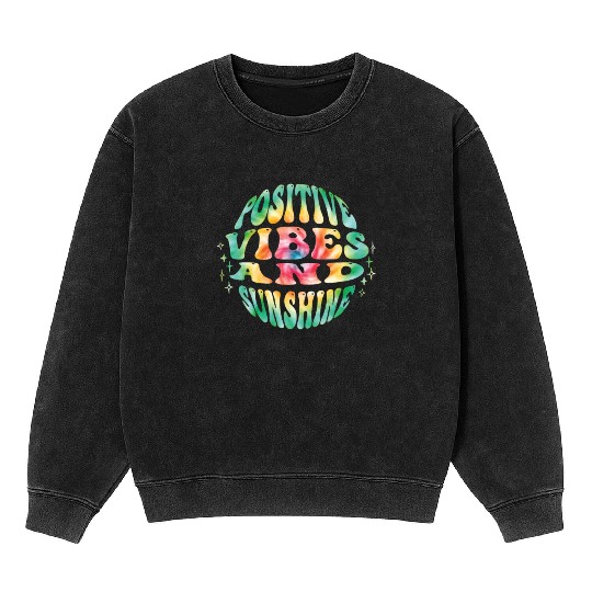 Positive Vibes and Sunshine Summer Party Mineral Wash Sweatshirts