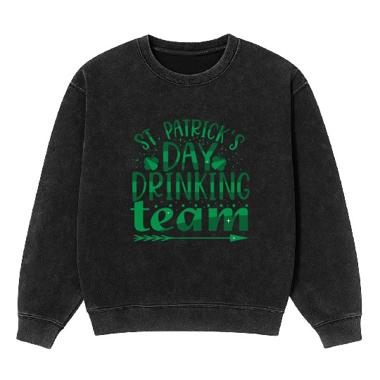 Patricks Day Drinking Team Mineral Wash Sweatshirts