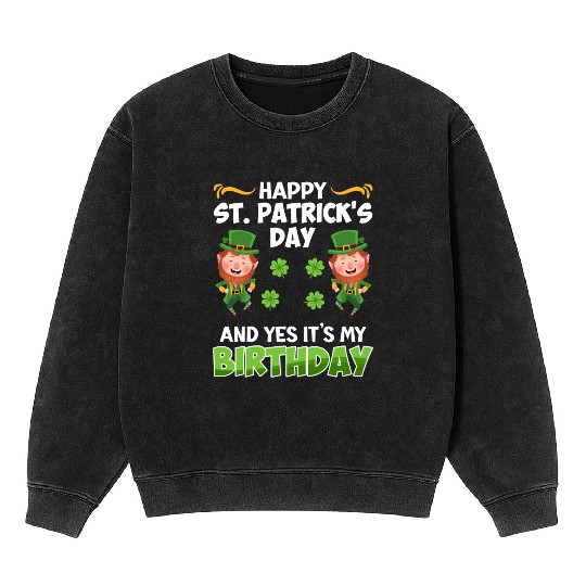 St. Patrick's Day Birthday Mineral Wash Sweatshirts