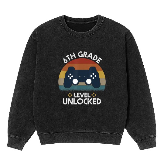 I m Ready To Crush 6th Grade Video Game Back To Sc Mineral Wash Sweatshirts