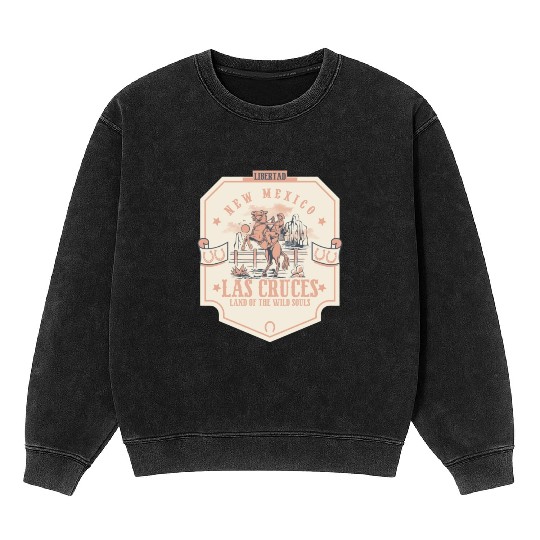 las cruces new mexico wild west town Mineral Wash Sweatshirts
