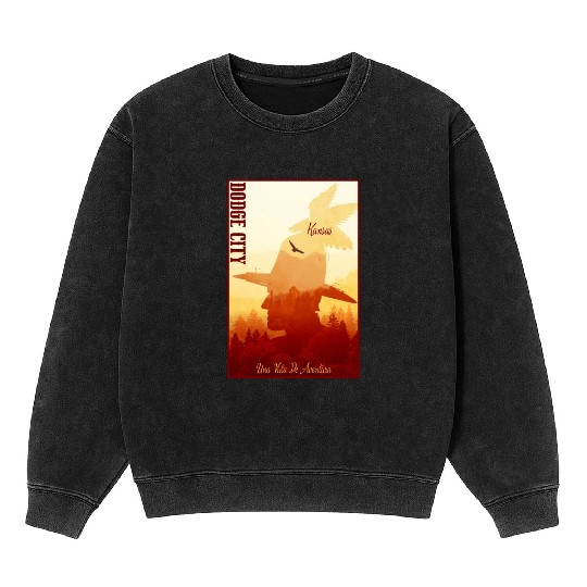 Dodge City Kansas wild west town Mineral Wash Sweatshirts