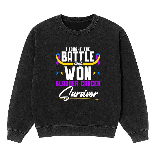 Fought The Battle And Won Bladder Cancer Survivor Mineral Wash Sweatshirts