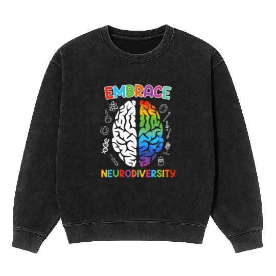 Autism Embrace Neurodiversity Autistics Mineral Wash Sweatshirts