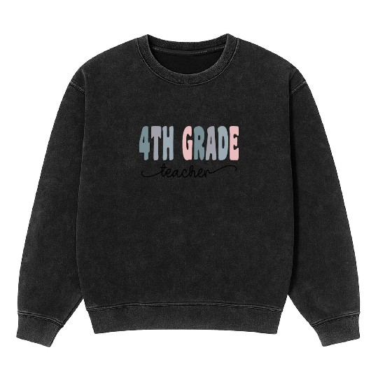 4th Grade Teacher Gift Matching Teacher Squad Mineral Wash Sweatshirts