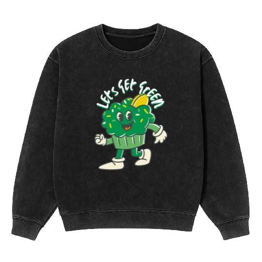 Eco-Friendly and Stylish: Let's Get Green Mineral Wash Sweatshirts