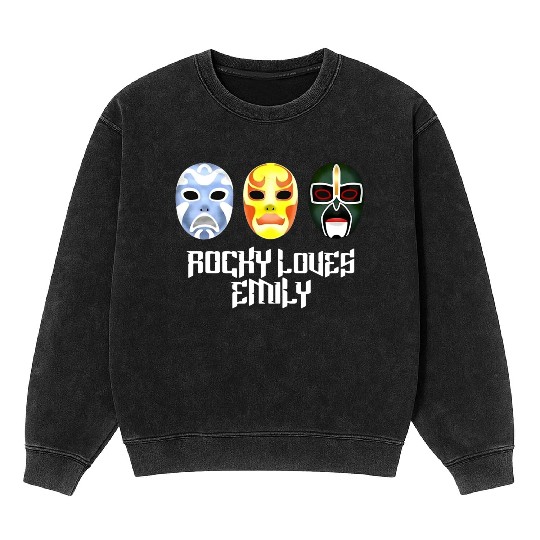 Rocky Loves Emily Funny Mineral Wash Sweatshirts