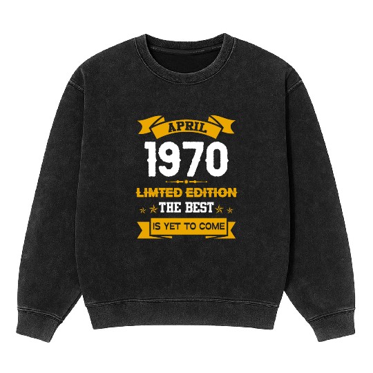 April 1970 Birthday Surprise Mineral Wash Sweatshirts