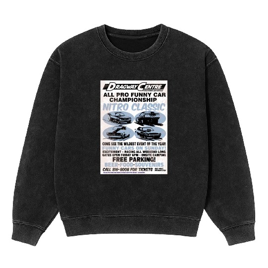 Vintage Hot Rod Classic Drag Racing Poster Mineral Wash Sweatshirts