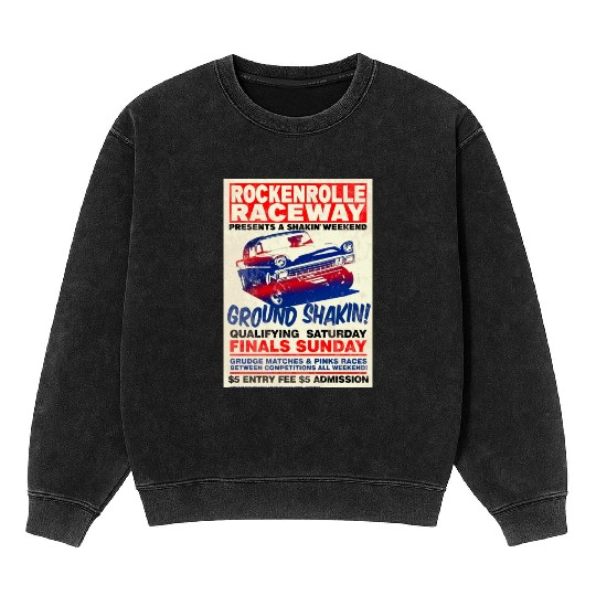 Vintage Hot Rod Classic Drag Racing Poster Mineral Wash Sweatshirts