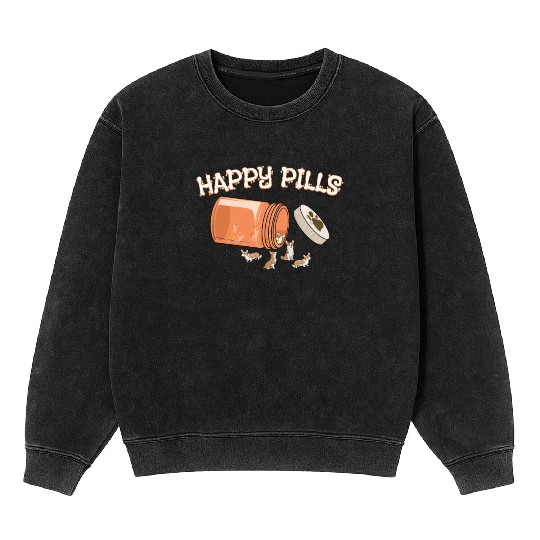 Happy Pills Corgi Funny Dog Lover Humor Pharmacy Mineral Wash Sweatshirts
