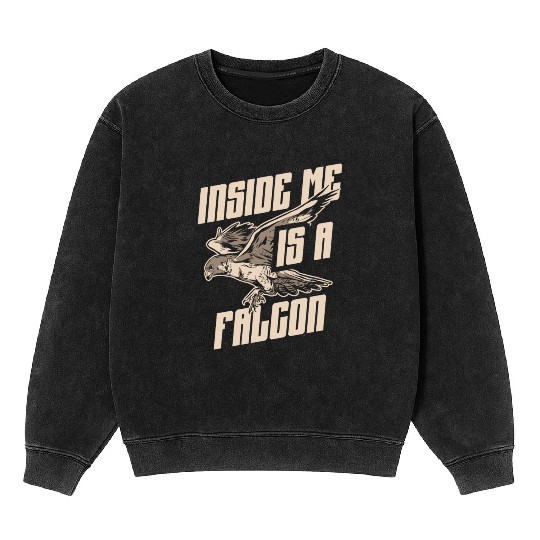 Inside Me Is A Falcon Bird Owner Falconry Mineral Wash Sweatshirts
